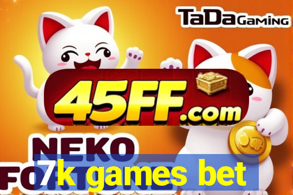 7k games bet